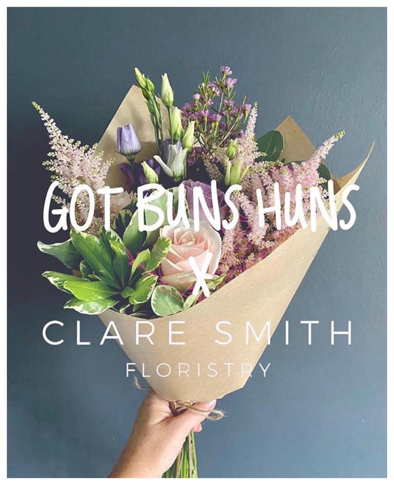 Got Buns Huns_Clare Smith Floristry